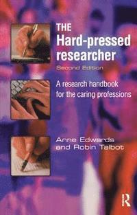 bokomslag The Hard-pressed Researcher