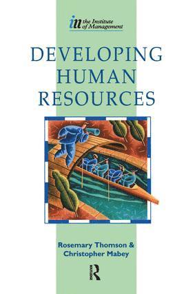 Christopher Mabey, Rosemary Thomson - Developing Human Resources, Inbunden