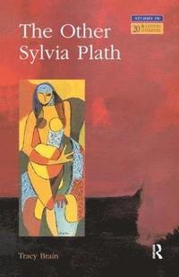 bokomslag The Other Sylvia Plath