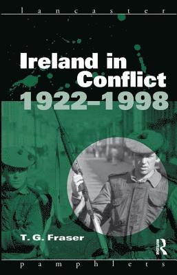 Ireland in Conflict 1922-1998 1