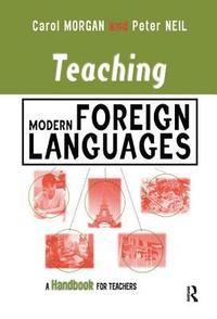 bokomslag Teaching Modern Foreign Languages