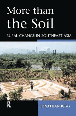 Jonathan Rigg - More than the Soil, Inbunden