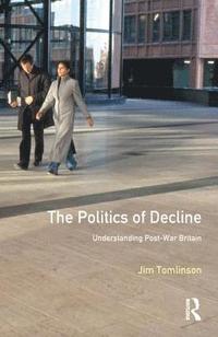 bokomslag The Politics of Decline