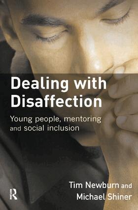 Tim Newburn, Michael Shiner, Tara Young - Dealing with Disaffection, Inbunden
