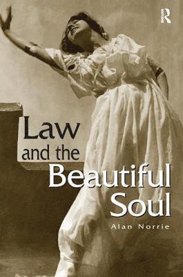 bokomslag Law & the Beautiful Soul