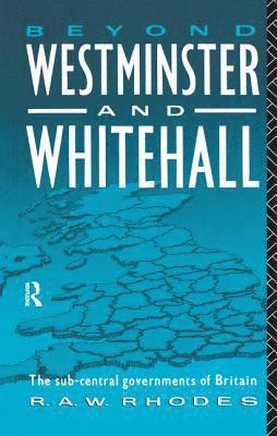 bokomslag Beyond Westminster & Whitehall