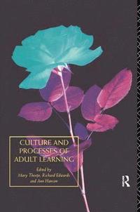 bokomslag Culture and Processes of Adult Learning