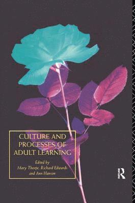 Culture and Processes of Adult Learning 1