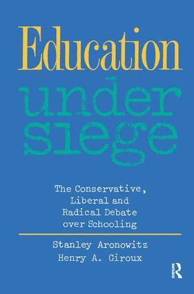 Stanley Aronowitz, Henry A. Giroux - Education Under Siege, Inbunden