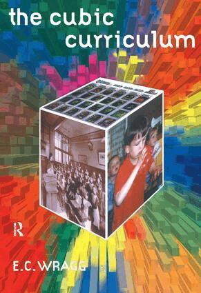 Ted Wragg - Cubic Curriculum, Inbunden