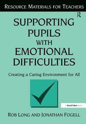 Supporting Pupils with Emotional Difficulties 1