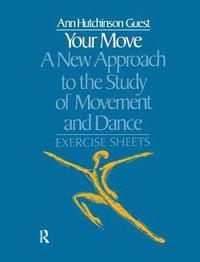 bokomslag Your Move: A New Approach to the Study of Movement and Dance
