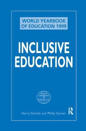Harry (Professor in Special Education and Educational Psychology Daniels, Philip (Professor of Special Education Needs Garner, Harry Daniels, Philip Garner - Inclusive Education, Inbunden