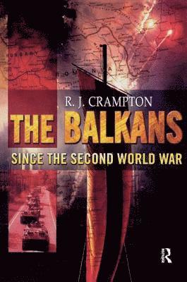 The Balkans Since the Second World War 1