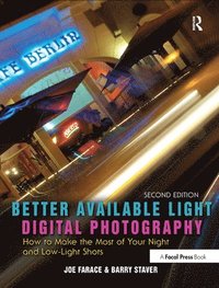 bokomslag Better Available Light Digital Photography