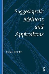 bokomslag Suggestopedic Methods and Applications