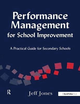 Jeff Jones - Performance Management for School Improvement, Inbunden