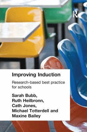 Maxine Bailey, Sara Bubb, Ruth Heilbronn, Cath Jones, Michael Totterdell - Improving Induction, Inbunden
