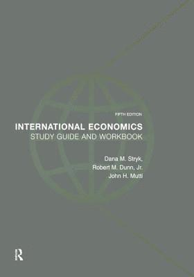 International Economics Study Guide and Workbook 1