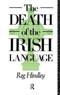 bokomslag Death of the Irish Language