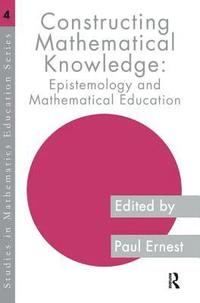 bokomslag Constructing Mathematical Knowledge
