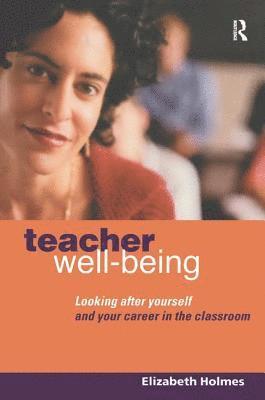 Teacher Well-Being 1