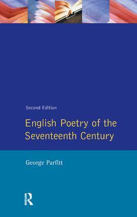 George Parfitt - English Poetry of the Seventeenth Century, Inbunden