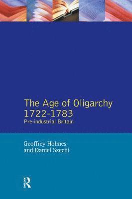 bokomslag The Age of Oligarchy