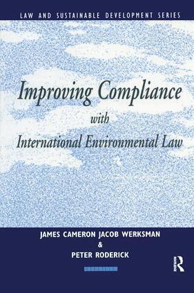 Jacob Werksman, James Cameron, Peter Roderick - Improving Compliance with International Environmental Law, Inbunden