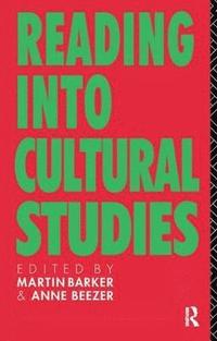 bokomslag Reading Into Cultural Studies
