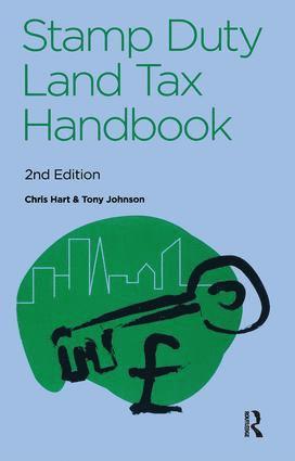 Tony Johnson, Chris Hart - Stamp Duty Land Tax Handbook, Inbunden