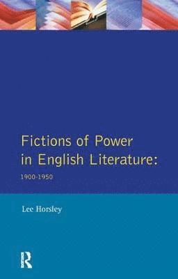 bokomslag Fictions of Power in English Literature