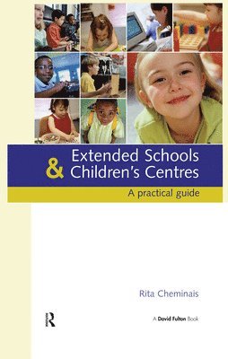 bokomslag Extended Schools and Children's Centres
