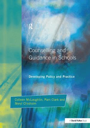Colleen McLaughlin, Meryl Chisholm, Pam Clark - Counseling and Guidance in Schools, Inbunden