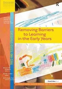 bokomslag Removing Barriers to Learning in the Early Years