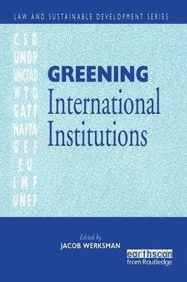 bokomslag Greening International Institutions