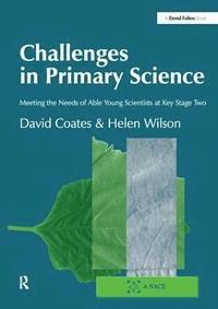bokomslag Challenges in Primary Science