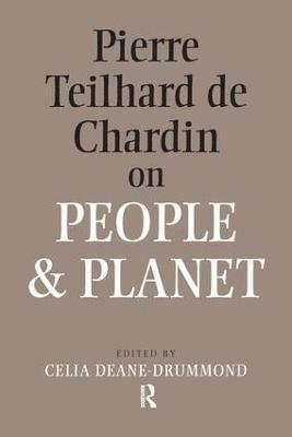 Pierre Teilhard De Chardin on People and Planet 1