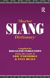 bokomslag Shorter Slang Dictionary