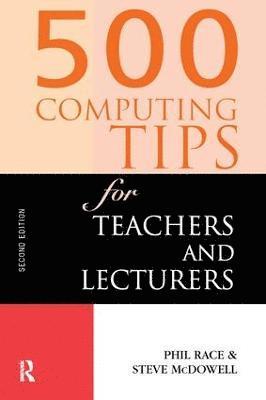 500 Computing Tips for Teachers and Lecturers 1