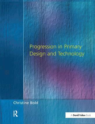 bokomslag Progression in Primary Design and Technology