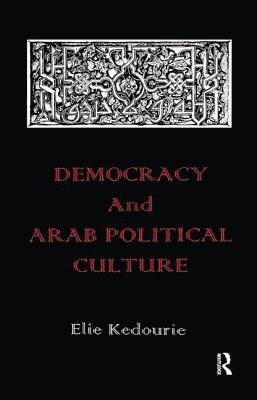 Democracy and Arab Political Culture 1