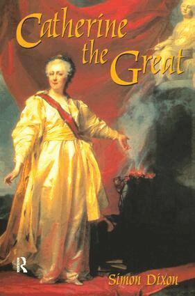 Simon Dixon - Catherine the Great, Inbunden