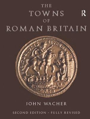 The Towns of Roman Britain 1