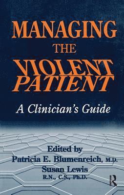 Managing The Violent Patient