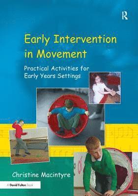 Christine Macintyre, Christine MacIntyre - Early Intervention in Movement, Inbunden