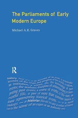The Parliaments of Early Modern Europe 1