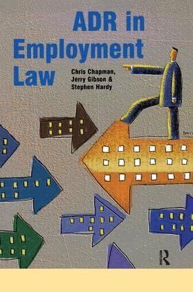 Stephen Hardy, Jerry Gibson, Chris Chapman - ADR in Employment Law, Inbunden