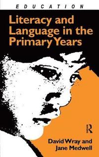 bokomslag Literacy and Language in the Primary Years