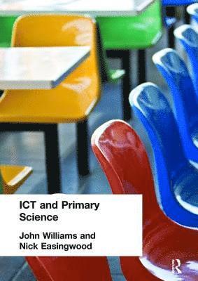 bokomslag ICT and Primary Science